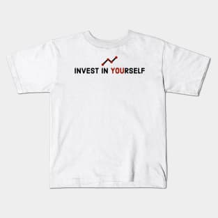 Empowerment Through Self-Investment: A Bold Typography Design Kids T-Shirt